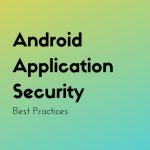 Android-App-Security-Best-Practices