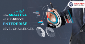 How Analytics help solve enterprise level challenges