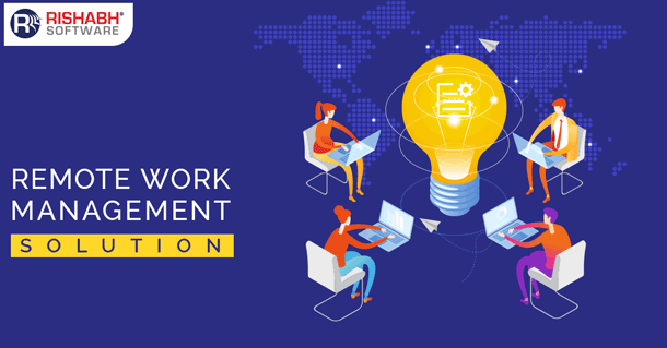 Remote Work Management Solution Remote Work Management Solution