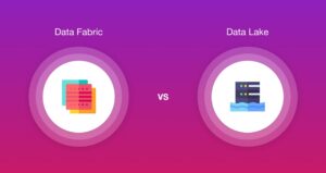 Difference Between Data Lake and Data Fabric